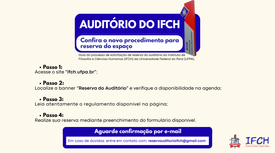 Consulte o Regulamento para solicitar  reserva do Auditório do IFCH