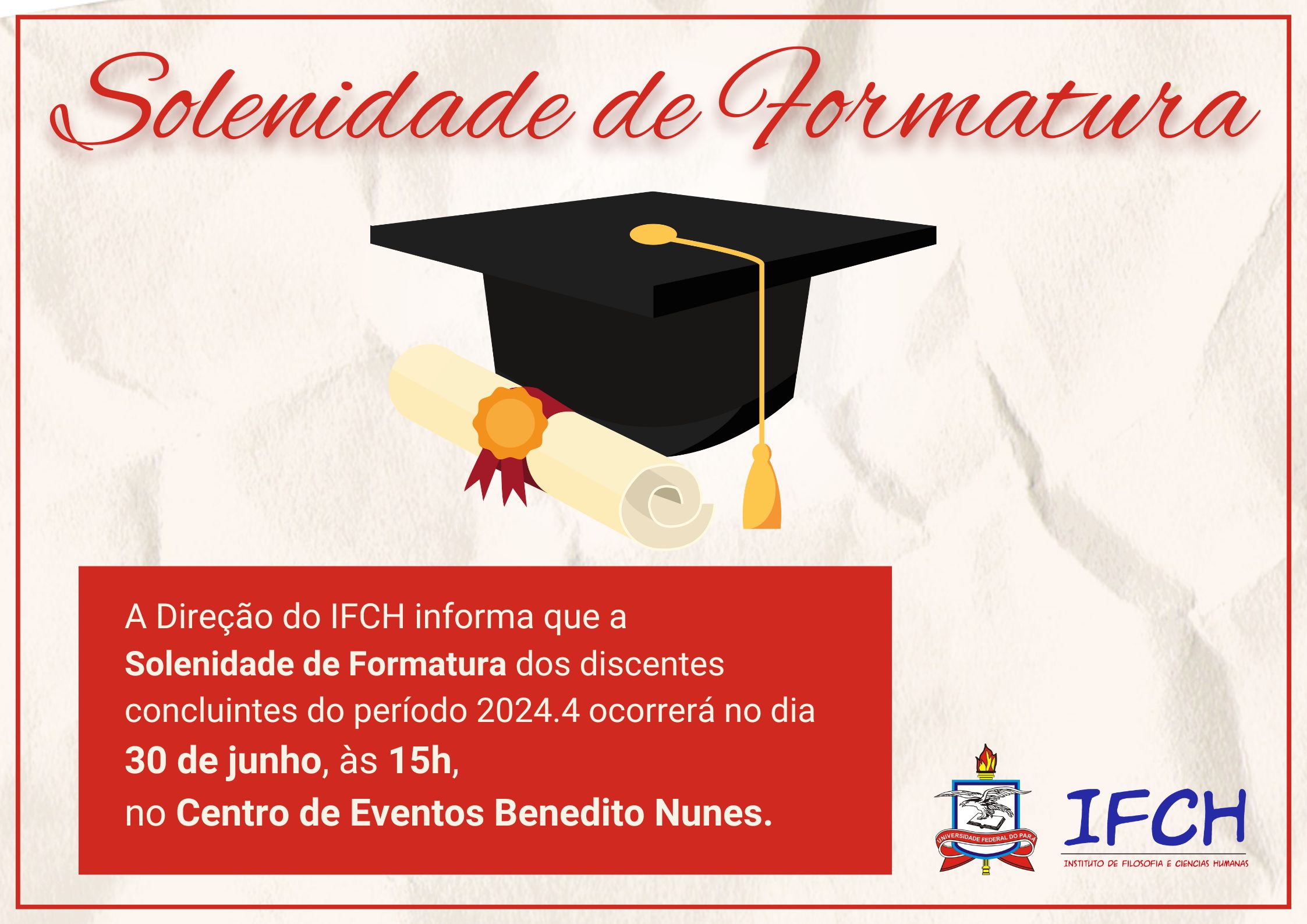 Solenidade de formatura do período 2024.4 ocorrerá no dia 30 de junho